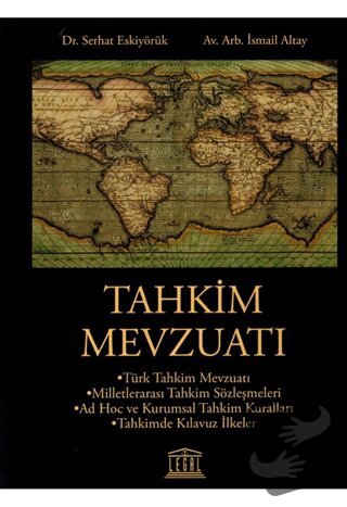 Tahkim Mevzuatı - İsmail Altay - Legal Yayıncılık - Fiyatı - Yorumları