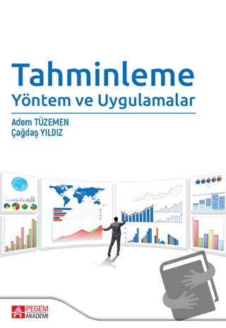 Tahminleme Yöntem ve Uygulamalar - Adem Tüzemen - Pegem Akademi Yayınc