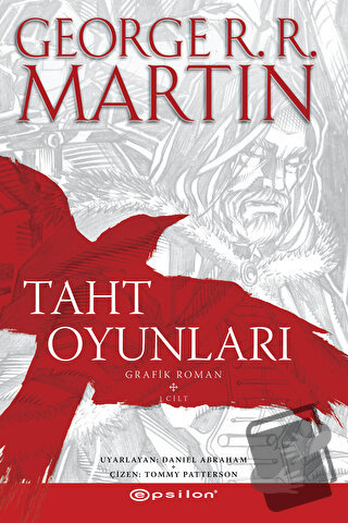 Taht Oyunları Grafik Roman I - George R. R. Martin - Epsilon Yayınevi 