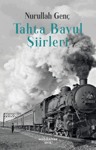 Tahta Bavul Şiirleri - Nurullah Genç - Muhit Kitap - Fiyatı - Yorumlar