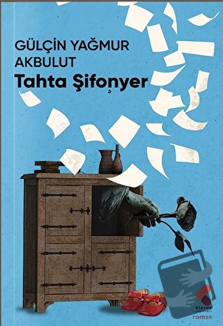 Tahta Şifonyer - Gülçin Yağmur Akbulut - Klaros Yayınları - Fiyatı - Y