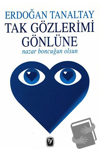 Tak Gözlerimi Gönlüne Nazar Boncuğun Olsun - Erdoğan Tanaltay - Tekin 