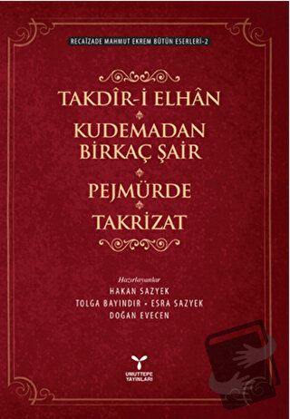 Takdir-i Elhan Kudemadan Birkaç Şair Pejmürde Takrizat - Recaizade Mah