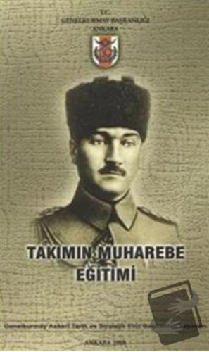 Takımın Muharebe Eğitimi - Kolektif - Genelkurmay Basımevi - Fiyatı - 