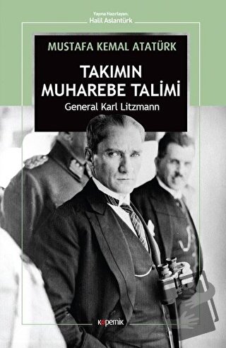 Takımın Muharebe Talimi - Karl Litzmann - Kopernik Kitap - Fiyatı - Yo