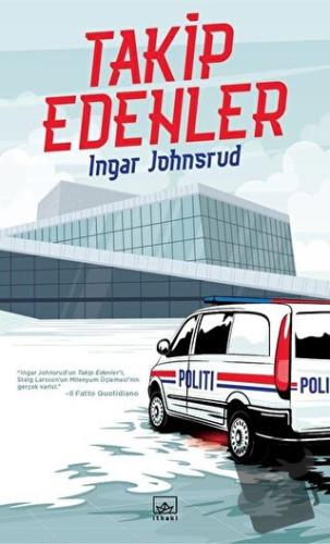 Takip Edenler - Ingar Johnsrud - İthaki Yayınları - Fiyatı - Yorumları