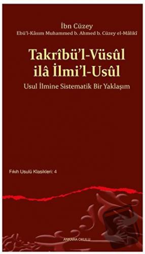 Takribü’l-Vüsul ila İlmi’l-Usul - İbn Cüzey - Ankara Okulu Yayınları -