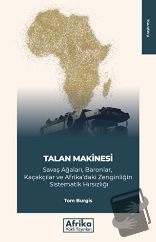 Talan Makinesi - Tom Burgis - Afrika Vakfı Yayınları - Fiyatı - Yoruml