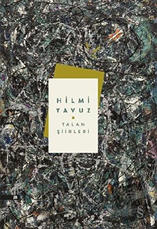 Talan Şiirleri - Hilmi Yavuz - Everest Yayınları - Fiyatı - Yorumları 