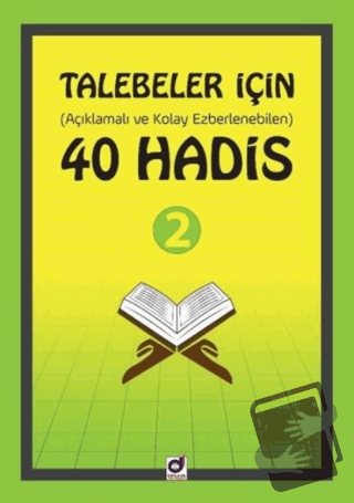 Talebeler İçin 40 Hadis - 2 - Kolektif - Dua Yayınları - Fiyatı - Yoru