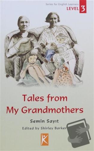 Tales From My Grandmothers Level 3 - Semin Sayıt - Kelime Yayınları - 