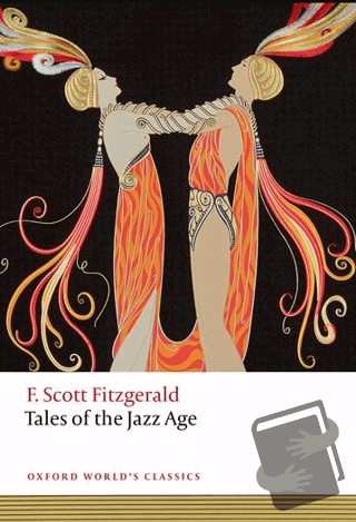 Tales of the Jazz Age - F. Scott Fitzgerald - Oxford University Press 