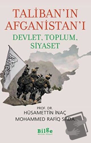 Taliban’ın Afganistan’ı - Devlet, Toplum, Siyaset - Hüsamettin İnaç - 