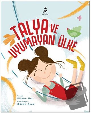 Talya ve Uyumayan Ülke - Dilhan Hız - Arden Yayınları - Fiyatı - Yorum