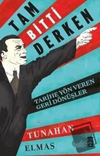 Tam Bitti Derken - Tunahan Elmas - Timaş Yayınları - Fiyatı - Yorumlar