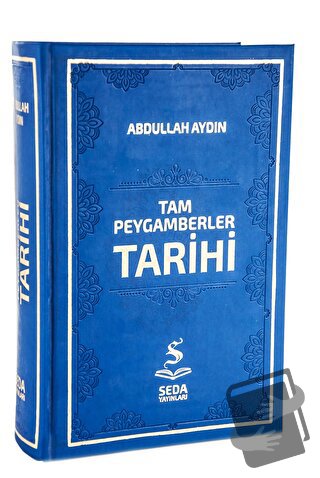 Tam Peygamberler Tarihi (Kod: 042) - Abdullah Aydın - Seda Yayınları -