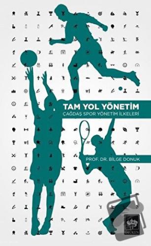 Tam Yol Yönetim - Bilge Donuk - Ötüken Neşriyat - Fiyatı - Yorumları -