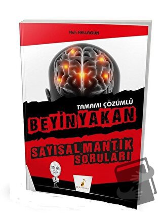 Tamamı Çözümlü Beyin Yakan Sayısal Mantık Soruları - Nuh Hellagün - Pe