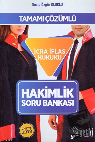 Tamamı Çözümlü İcra İflas Hukuku Hakimlik Soru Bankası - Necip Özgür O