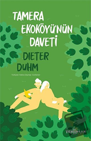 Tamera Ekoköyü'nün Daveti - Dieter Duhm - Yeni İnsan Yayınevi - Fiyatı