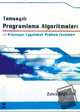 Tamsayılı Programlama Algoritmaları ve Bilgisayar Uygulamalı Problem Ç