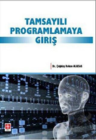 Tamsayılı Programlamaya Giriş - Çağdaş Hakan Aladağ - Ekin Basım Yayın