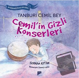 Tanburi Cemil Bey / Cemil'in Gizli Konserleri - Serhan Aytan - Pan Yay