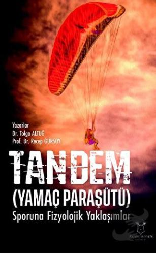 Tandem (Yamaç Paraşütü) Sporuna Fizyolojik Yaklaşımlar - Tolga Altuğ -