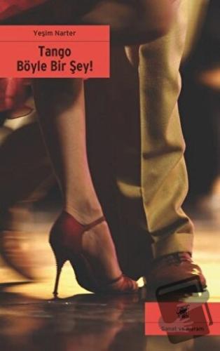 Tango Böyle Bir Şey! - Yeşim Narter - Ayrıntı Yayınları - Fiyatı - Yor