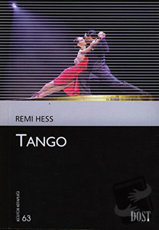 Tango - Remi Hess - Dost Kitabevi Yayınları - Fiyatı - Yorumları - Sat