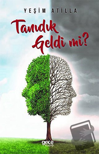 Tanıdık Geldi mi? - Yeşim Atilla - Gece Kitaplığı - Fiyatı - Yorumları