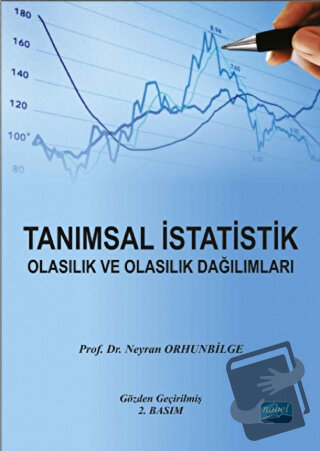 Tanımsal İstatistik Olasılık ve Olasılık Dağılımları - Neyran Orhunbil