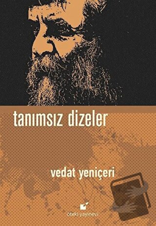 Tanımsız Dizeler (Ciltli) - Vedat Yeniçeri - Öteki Yayınevi - Fiyatı -