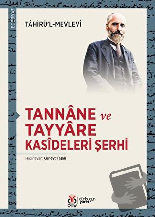 Tannane ve Tayyare Kasideleri Şerhi - Tahirü'l-Mevlevi - DBY Yayınları