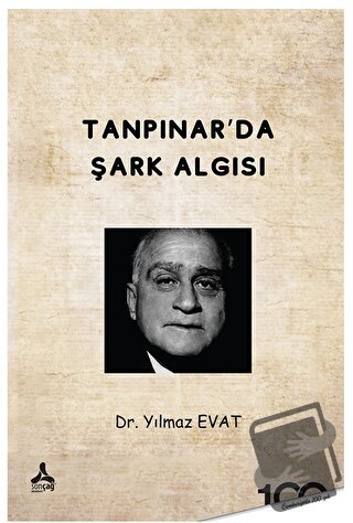 Tanpınar’da Şark Algısı - Yılmaz Evat - Sonçağ Yayınları - Fiyatı - Yo