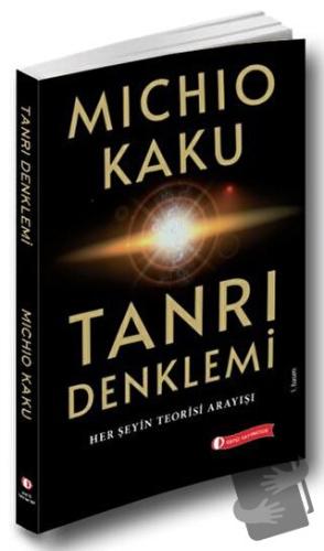 Tanrı Denklemi - Michio Kaku - ODTÜ Geliştirme Vakfı Yayıncılık - Fiya