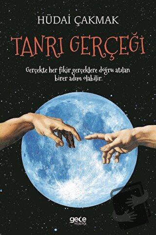 Tanrı Gerçeği - Hüdai Çakmak - Gece Kitaplığı - Fiyatı - Yorumları - S