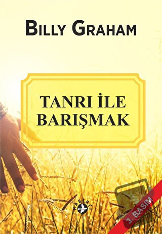 Tanrı İle Barışmak - Billy Graham - Haberci Basın Yayın - Fiyatı - Yor