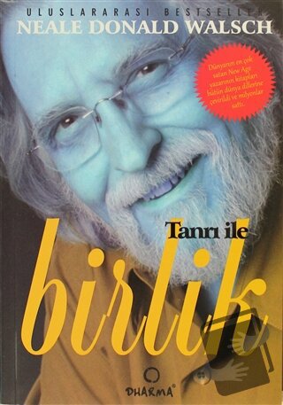 Tanrı ile Birlik - Neale Donald Walsch - Dharma Yayınları - Fiyatı - Y