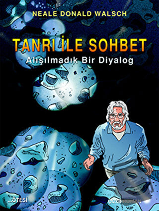 Tanrı ile Sohbet (Çizgi Roman) - Neale Donald Walsch - Ötesi Yayıncılı