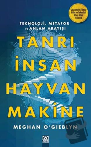 Tanrı İnsan Hayvan Makine - Meghan ogıeblyn - Altın Kitaplar - Fiyatı 