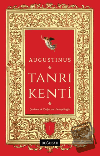 Tanrı Kenti - Augustinus - Doğu Batı Yayınları - Fiyatı - Yorumları - 