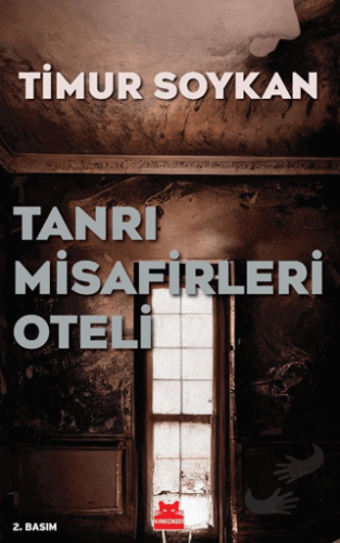 Tanrı Misafirleri Oteli - Timur Soykan - Kırmızı Kedi Yayınevi - Fiyat