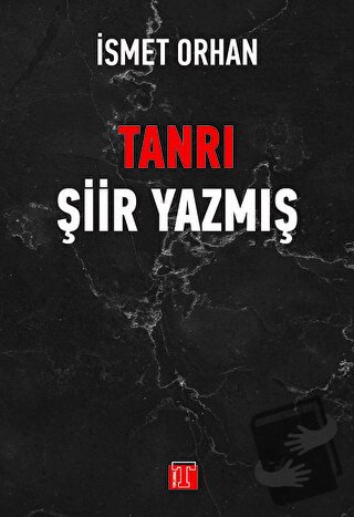 Tanrı Şiir Yazmış - İsmet Orhan - Toplumsal Kitap - Fiyatı - Yorumları