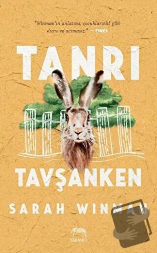 Tanrı Tavşanken (Ciltli) - Sarah Winman - Yabancı Yayınları - Fiyatı -