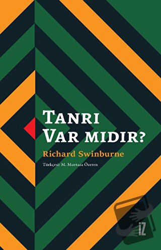 Tanrı Var Mıdır? - Richard Swinburne - İz Yayıncılık - Fiyatı - Yoruml