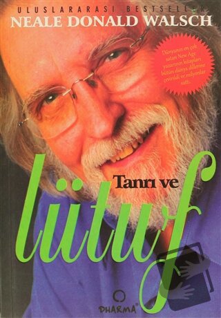 Tanrı ve Lütuf - Neale Donald Walsch - Dharma Yayınları - Fiyatı - Yor