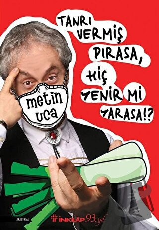 Tanrı Vermiş Pırasa, Hiç Yenir Mi Yarasa!? - Metin Uca - İnkılap Kitab