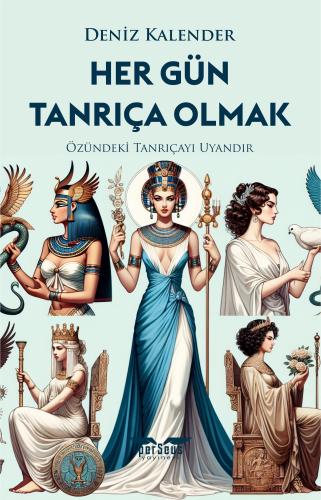 Her Gün Tanrıça Olmak - Deniz Kalender - Perseus Yayınevi - Fiyatı - Y