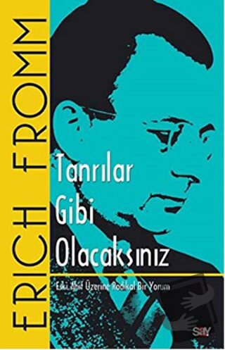 Tanrılar Gibi Olacaksınız - Erich Fromm - Say Yayınları - Fiyatı - Yor